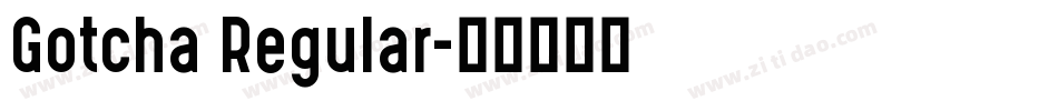 Gotcha Regular字体转换